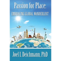Passion for Place: Embracing Global Wanderlust