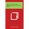 The Ritual of the Original Rose of Seven Seals