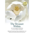The Treasure Within: An Archetypal Unfolding to Your Infinite Potential