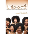 Kinks to Curls: The Natural Way of Creating Your Desired Curly Look