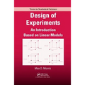Design of Experiments: An Introduction Based on Linear Models