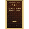 The Story of the 45th Infantry Division