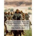 Myths and Tales from the White Mountain Apache: Anthropological Papers