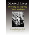 Storied Lives: Discovering and Deepening Your Personal Myth