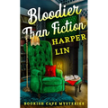 Bloodier Than Fiction: A Bookish Cafe Mystery