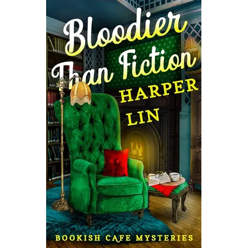 Bloodier Than Fiction: A Bookish Cafe Mystery