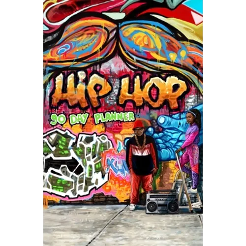 90 Day Planner: Hip Hop
