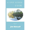 A One-Sided Coin