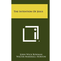 The Intention of Jesus