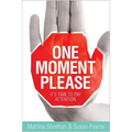 One Moment Please
