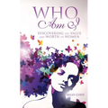 Who Am I: Discovering the Value and Worth of Women