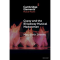 Gypsy and the Broadway Musical Madwoman