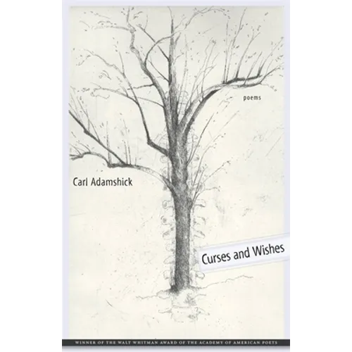 Curses and Wishes: Poems