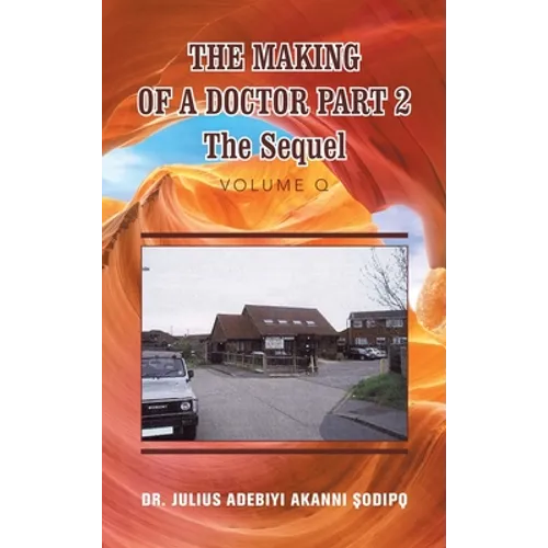 The Making of a Doctor Part 2: The Sequel
