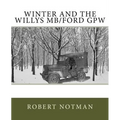 Winter and the Willys MB/Ford GPW