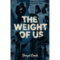 The Weight of Us