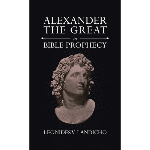 Alexander the Great in Bible Prophecy