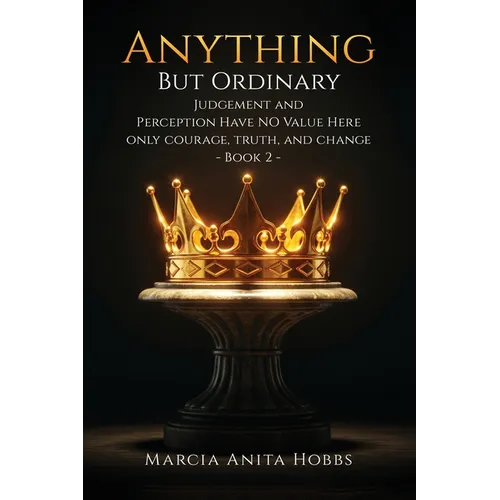 Anything But Ordinary: Judgement and Perception have NO value here.