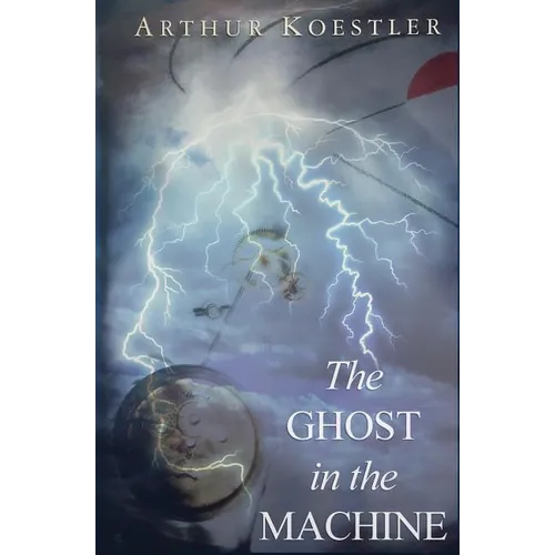 The Ghost in the Machine