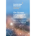 On-Screen Language in Video Games