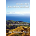 Prayers for Southern Seasons: Poems and Prayers for Christian Worship and Devotions
