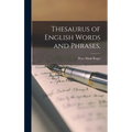 Thesaurus of English Words and Phrases,