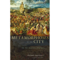 Metamorphoses of the City: On the Western Dynamic