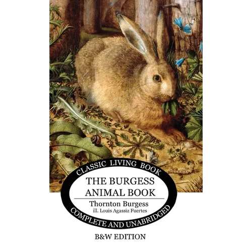 The Burgess Animal Book for Children (B&W edition)
