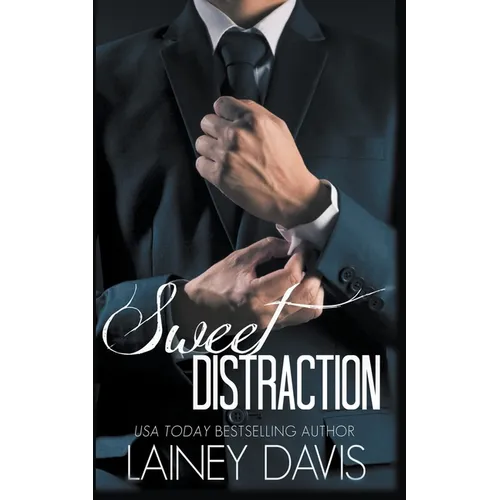 Sweet Distraction