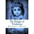 The Delight of Vrindavana