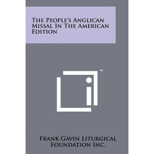 The People's Anglican Missal In The American Edition