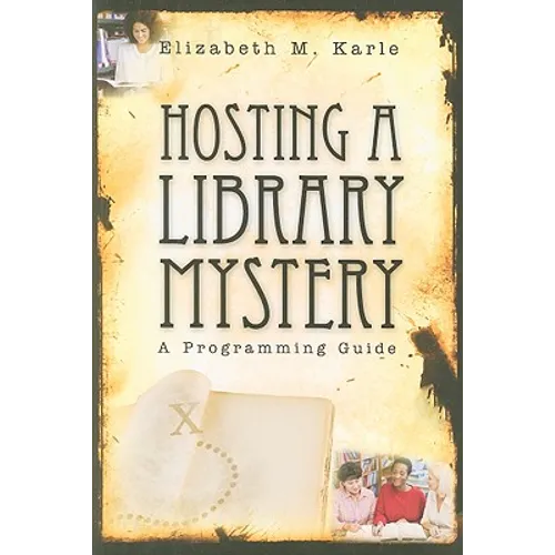Hosting a Library Mystery: A Programming Guide
