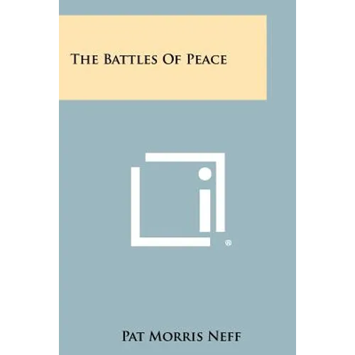The Battles of Peace