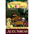 Domesticated Spirits: A Historical Cozy Mystery