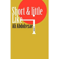 Short & little like i