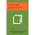 The Fern Guide: Northeastern And Midland United States And Adjacent Canada