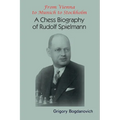 From Vienna to Munich to Stockholm: A Chess Biography of Rudolf Spielmann