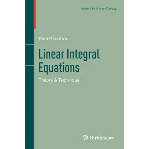 Linear Integral Equations: Theory & Technique