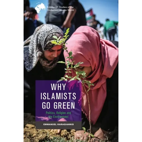 Why Islamists Go Green
