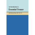 An Introduction to Essential Tremor