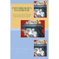 Pawnbroker's Handbook: How to Get Rich Buying and Selling Guns, Gold, and Other Good Stuff