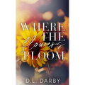 Where the Flowers Bloom