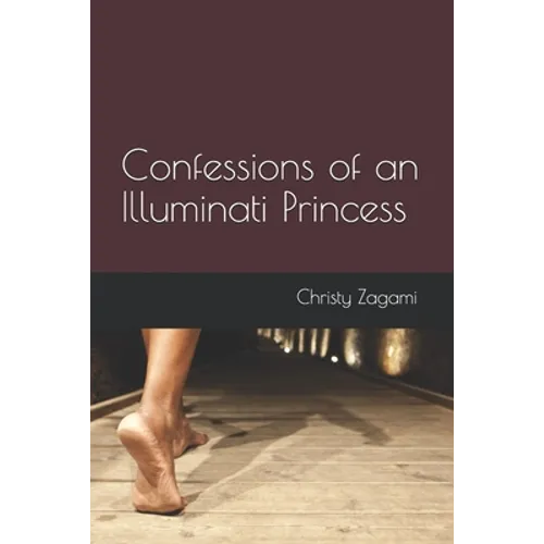 Confessions of an Illuminati Princess