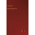 Manual of Mining Tools