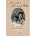 Big Mama and Daddy Man: Treasured Memories