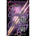 Cherishing You, Cherishing Me