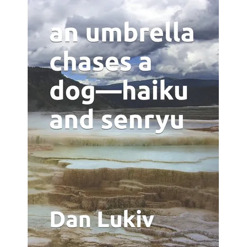 An umbrella chases a dog-haiku and senryu