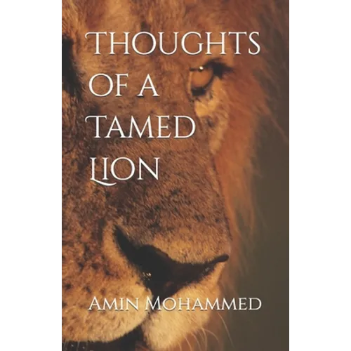 Thoughts of a Tamed Lion