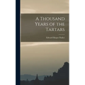 A Thousand Years of the Tartars