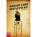 Great Lies We Live By